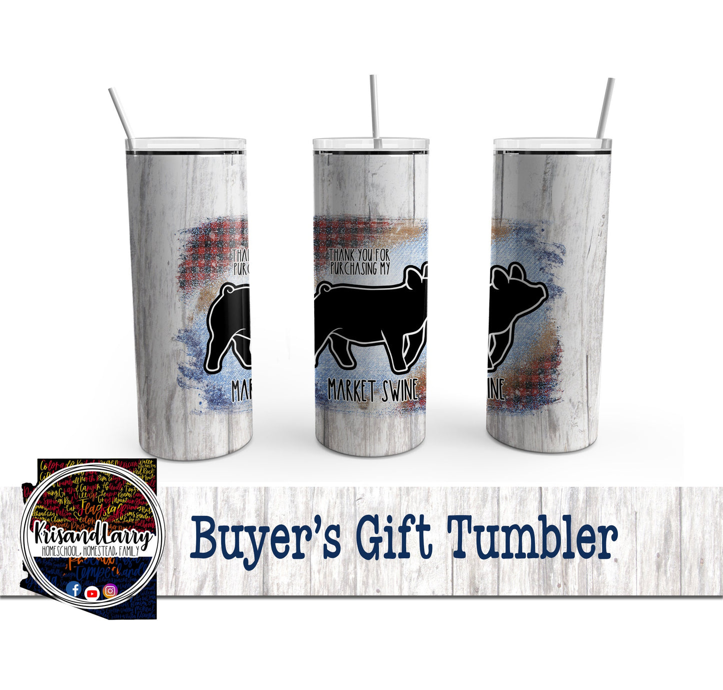 TUMBLER - Buyer's Thank You Gift - Livestock, Market Goat, Market Lamb, Market Swine, Market Steer