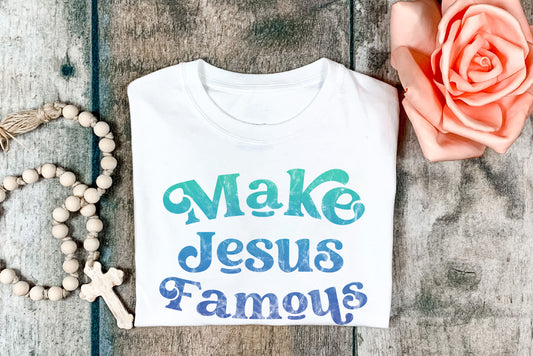 Make Jesus Famous Christian Tee-shirt