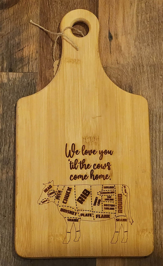Love you 'til the cows come home, cutting board, serving board, Bamboo Wine Bottle Shaped Cutting Board 13.5" X 7" X .43"