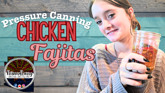 Pressure Canning - Rebel Canning - Chicken Fajitas