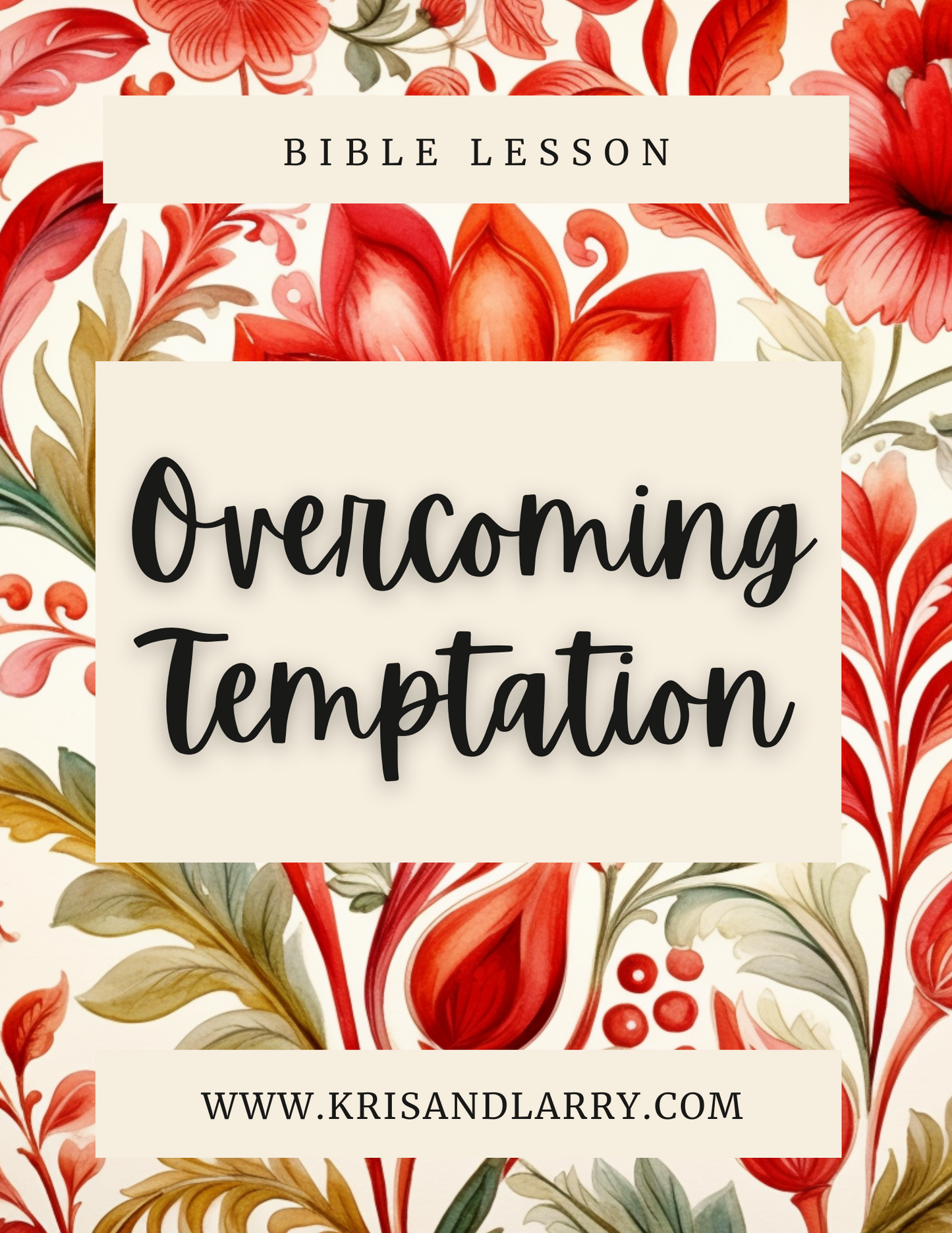 Overcoming Temptation Bible Lesson, 17 Page Christian Bible Study - Downloadable