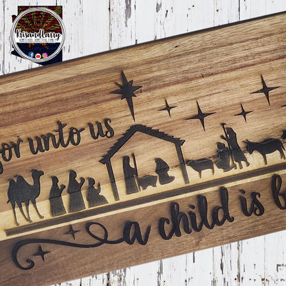 Nativity, Christian, Christmas, for unto us is born, Acacia Cutting Board.
