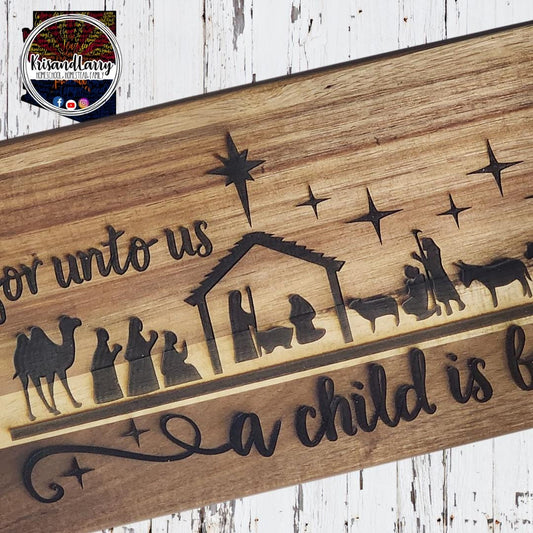 Nativity, Christian, Christmas, for unto us is born, Acacia Cutting Board.