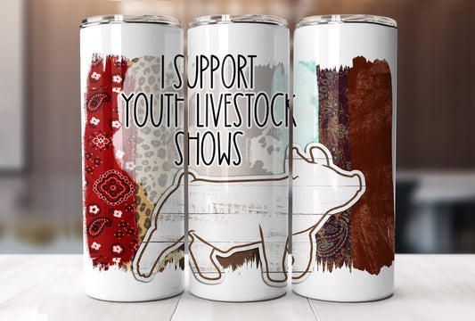 TUMBLER - Buyer's Gift - I support Youth Livestock - Livestock, Market Goat, Market Lamb, Market Swine, Market Steer
