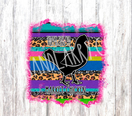 Thank you Buyers gift Livestock Show Chicken, market Chicken, Market chickens with Serape Tumbler Sublimation file  - DIGITAL FILE, PNG