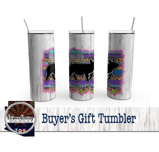 TUMBLER - Buyer's Thank You Gift - Serape Livestock, Market Goat, Market Lamb, Market Swine, Market Steer