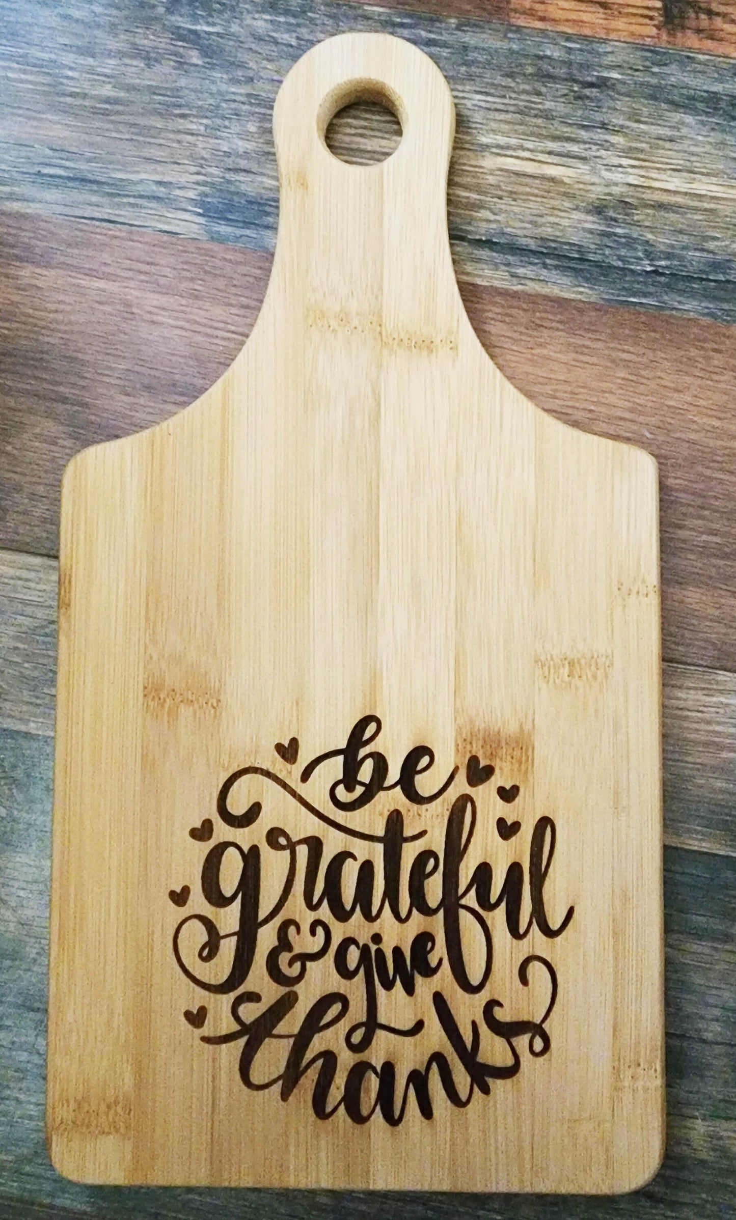 Be Grateful, Give Thanks bamboo cutting board
