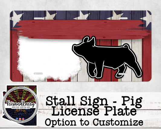Custom Red White and Blue License Plate Stall Sign, Livestock, Pig, Swine, Hog